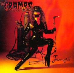 The Cramps : Flamejob